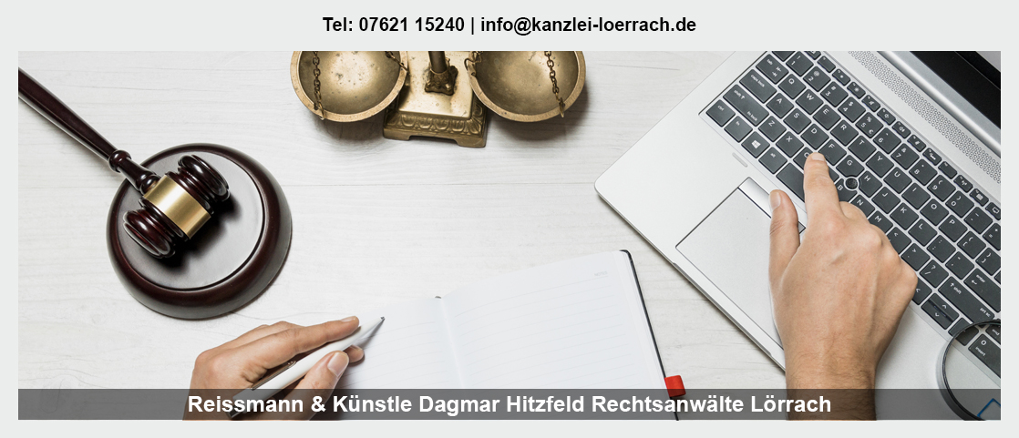 Rechtsanwalt für Schliengen - Reissman & Künstle: Arbeitsrecht, Versicherungsrecht